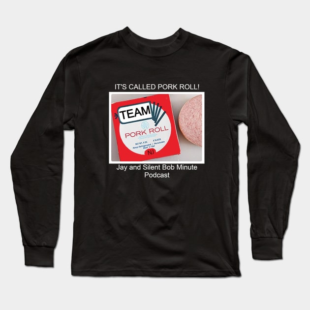 Team pork roll Long Sleeve T-Shirt by TheBurbsMinute